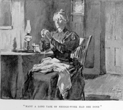 [Illustration: �Many a long task of needle-work had she done�]